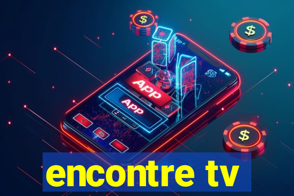 encontre tv